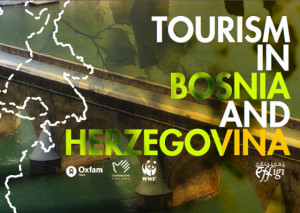 Oxfam - Tourism in Bosnia and Herzegovina
